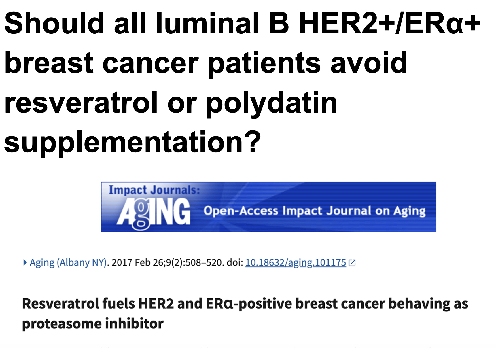 Should a luminal B HER2+/ERα+ breast cancer patient avoid resveratrol or polydatin supplementation? Free Support Doc